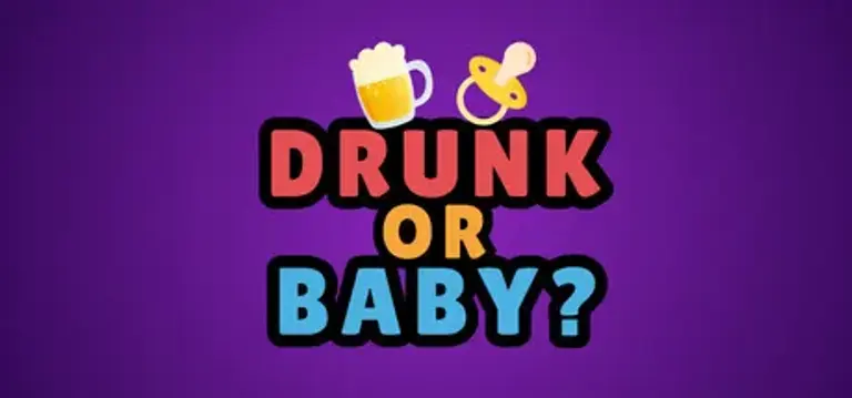 Drunk or Baby: il party game che ti fa indovinare — ubriaco o neonato?