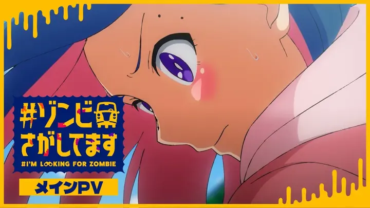 #I'm Looking For Zombie: trailer principale, theme song e debutto il 3 ottobre